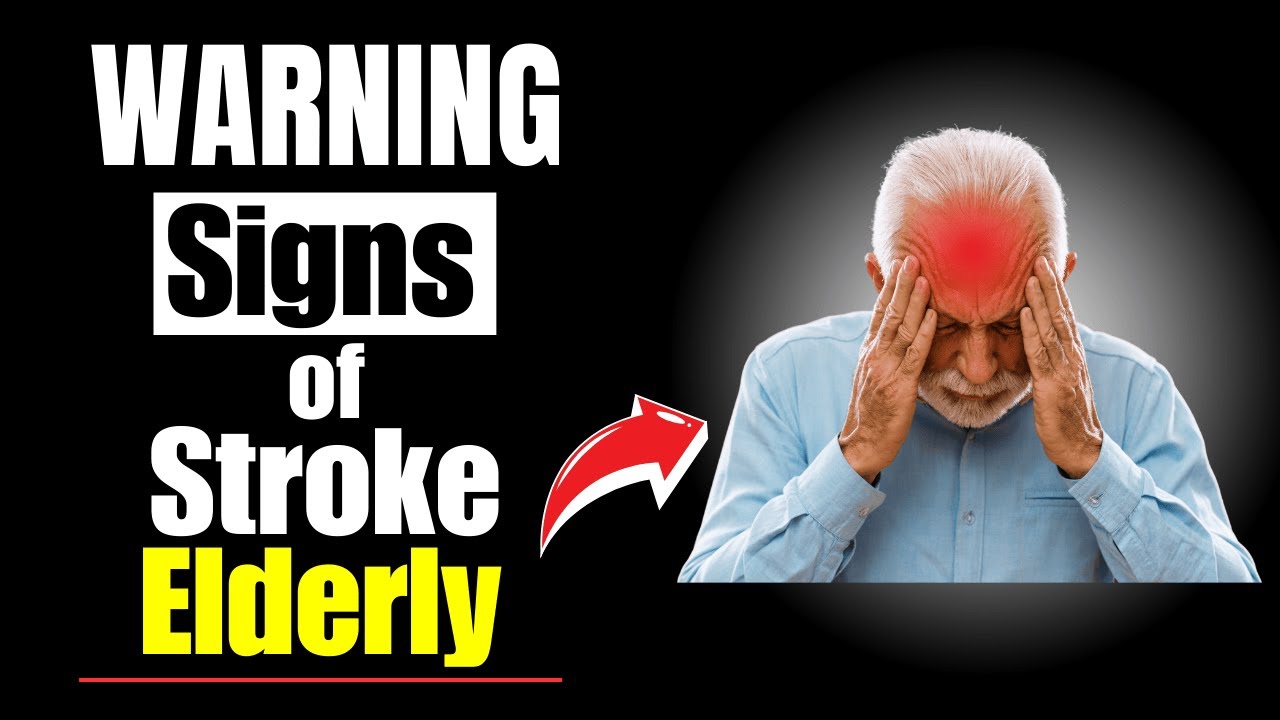 WARNING Signs Of MINI Strokes In The ELDERLY You Need To Know - YouTube