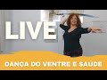 A DANÇA DO VENTRE E SEUS IMPACTOS NA SUA SAÚDE