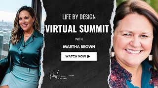 Life By Design Virtual Summit | Martha Brown