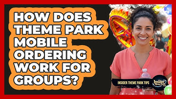 How Does Theme Park Mobile Ordering Work For Groups? - Insider Theme Park Tips