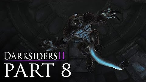 The Shattered Forge - Part 8 - Darksiders 2 Walkthrough [PS3/XBOX/PC]