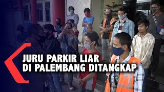 Juru Parkir Liar Di Palembang Ditangkap