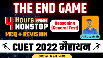 CUET 2022 Reasoning Marathon|CUET 2022 General Test Complete revision|Ashutosh Sir