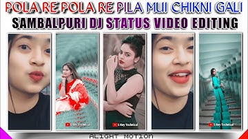 Alight Motion Video Editing | Sambalpuri Song Dj Status Video Editing | Alight Motion Tutorial