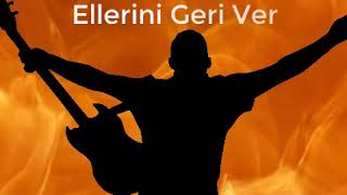 Boş Boş Bakanlar - Ellerini Geri Ver Resimi