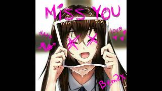 Miss you (Sped Up)
