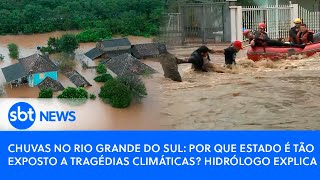 Video chuvas-no-rio-grande-do-sul-por-que-estado-e-tao-exposto-a-tragedias-climaticas-hidrologo-explica