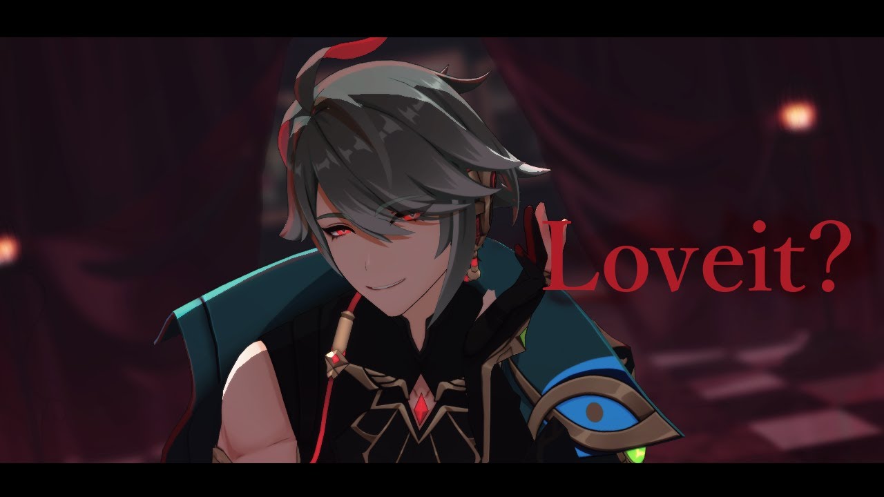 【原神MMD/Genshin impact】Loveit?【アルハイゼン/Alhaitham】