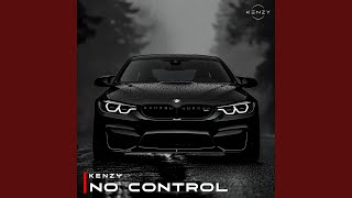 NO CONTROL - KENZY