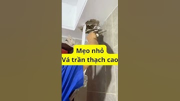 Mẹo nhỏ Vá trần thạch cao, sự dụng lưới thủy tinh và bột trét trần thạch cao  #xuhuong #trending