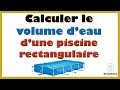 Comment calculer le volume d eau m3 d une piscine rectangulaire