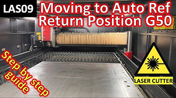 LAS09 Moving to Auto Ref Return Position G50. Amada Fibre Laser LCG AJ