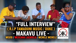 KIKOSI KAZI (FULL INTERVIEW) SIO LAZIMA A BLESS DUKE, RIP TAMADUNI MUSIC, NDEGE WAKIFANYA MAPENZI