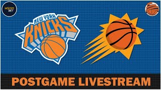 POSTGAME LIVESTREAM | Knicks at Suns - Recap & Reaction (Presented by WynnBet!) screenshot 5