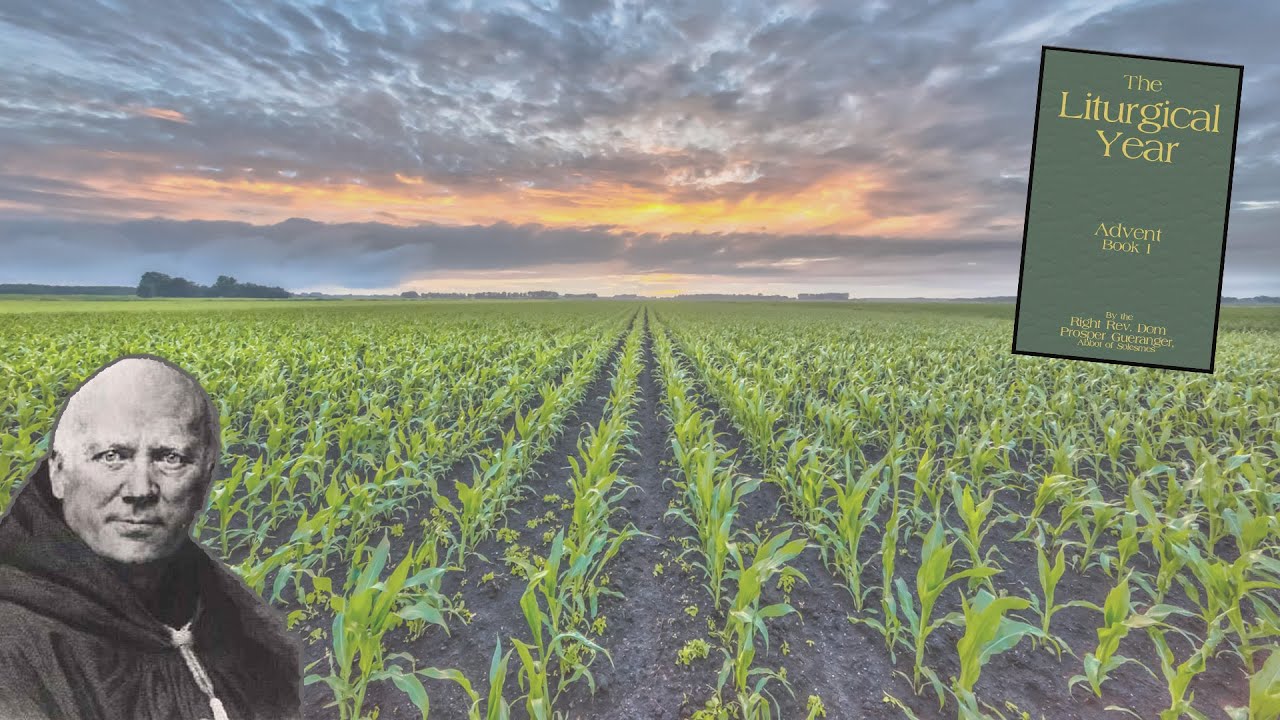 The Liturgical Year - Third Tuesday in Advent