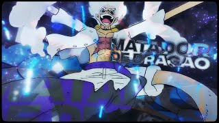 「Matador De Dragão 😡🖤」One Piece (GEAR 5)「AMV/EDIT」4K (quick one)