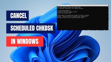 How to Cancel Scheduled Chkdsk in Windows 11