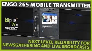 Dejero ENGO 265 Mobile Transmitter plus NAB preview insight