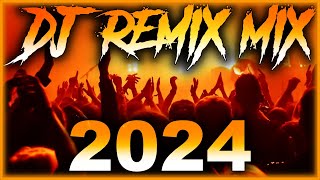 Dj Remix 2024 - Mashups & Remixes Of Popular Songs 2023 | Dj Disco Remix Club Music Songs Mix 2023