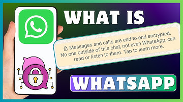 What Is "WhatsApp Messages And Calls Are End-to-end Encrypted" | End To End Encryption Meaning