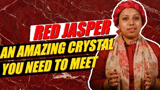 Red Jasper - The Crystal Of Simplicity | How to Use & Healing Tips