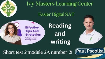 Digital SAT Practice Test 2: Easier Module 2A number 19 short reading and writing | Ivy masters