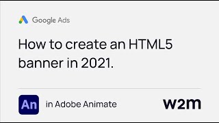 How to create an html5 banner in adobe animate with a ready made static design 2021.