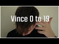 My Birthdays. Vince 0 to 19 (In normal speed)
