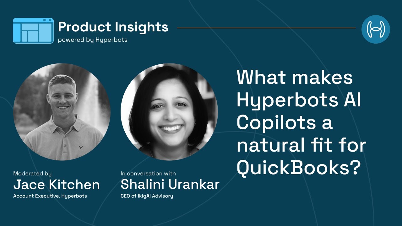 Hyperbots What makes Hyperbots AI Copilots a natural fit for QuickBooks? - YouTube