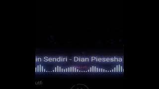 TAK INGIN SENDIRI -Dian Pirsesha (Cover by Chika Lutfi)