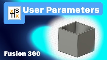 User Parameters in Fusion 360