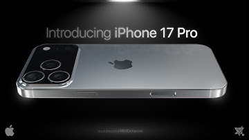 Introducing iPhone 17 Pro | Apple - (Concept Trailer)