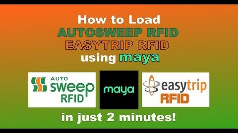 HOW TO LOAD AUTOSWEEP & EASYTRIP RFID using MAYA | Step by Step Tutorial | in just 2 MINS!