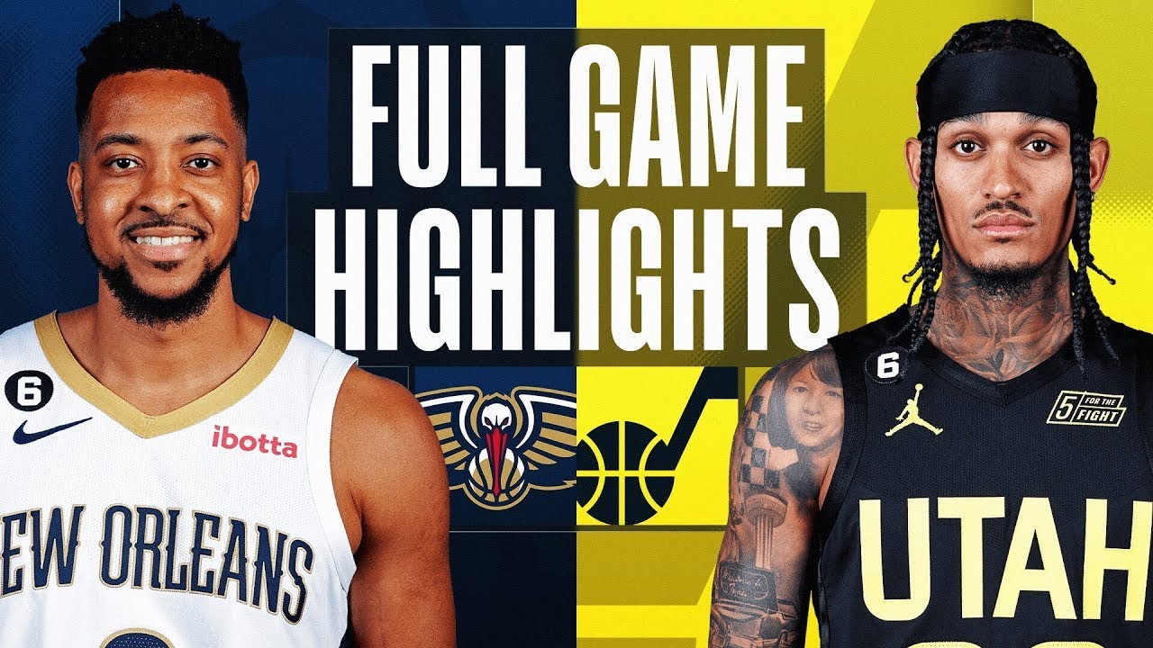 Highlights: New Orleans Pelicans vs Utah Jazz in NBA