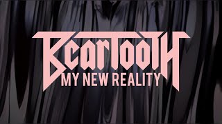 Beartooth - My New Reality // Sub Español