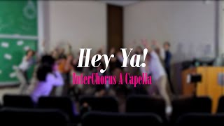 Hey Ya! (Outkast) - InterChorus a Capella