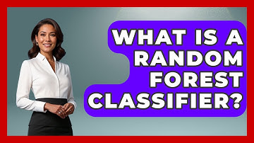 What Is A Random Forest Classifier? - Emerging Tech Insider