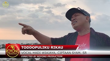 Toddopuliku Rikau  -  Vocal By  Hadi Wijaya (Official Music Video)