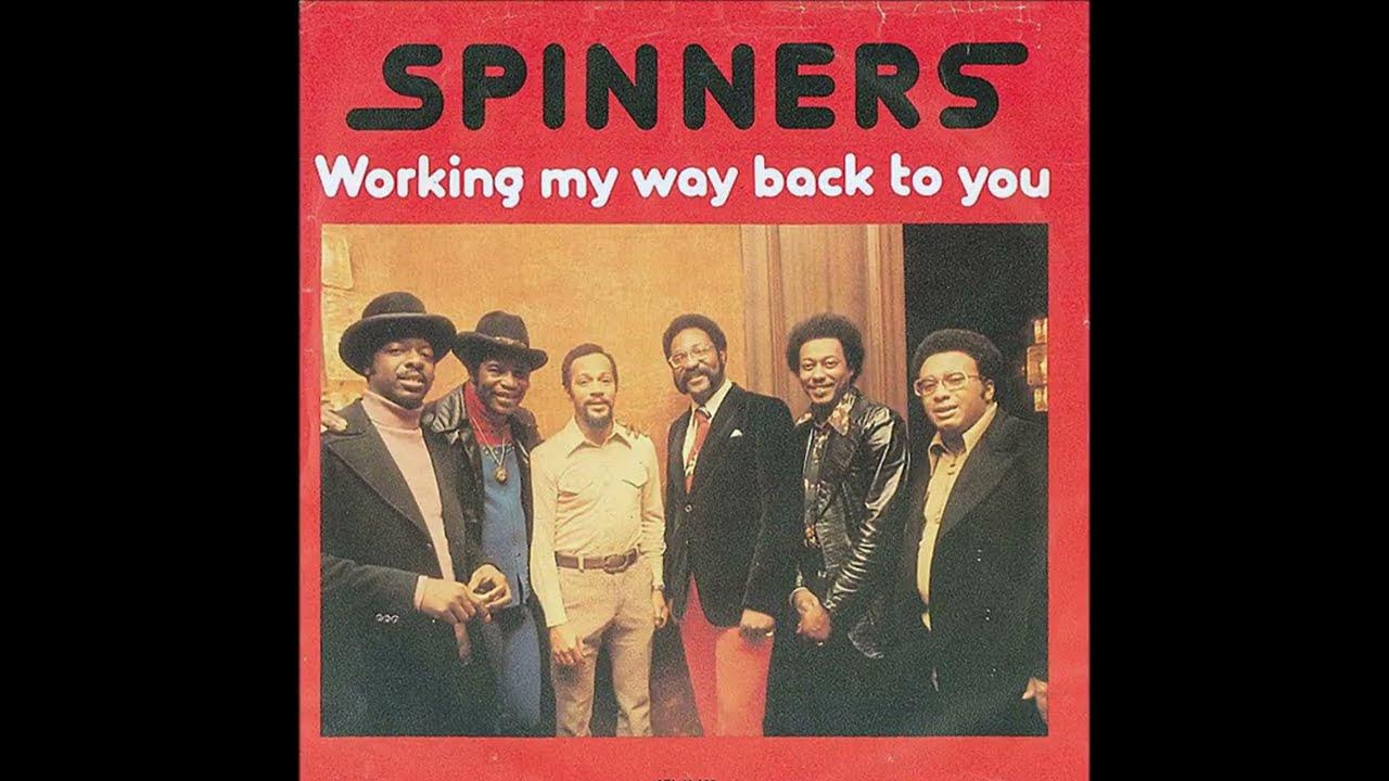 Had a spin. Spinner. The Detroit Spinners альбом. The Detroit Spinners «working my way back to you – forgive me girl». The Detroit Spinners - 1975 - Spinners Live!.