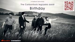 The Carbonfools - Birthday ✔ chords