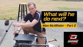 My Interview With Max McAllister from Traxxion Dynamics | Garage Talk Ep 5  Pt. 2