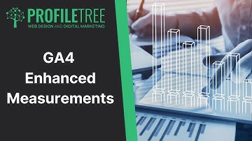 GA4 Enhanced Measurements | GA4 | Understanding Google Analytics 4 | Google Analytics