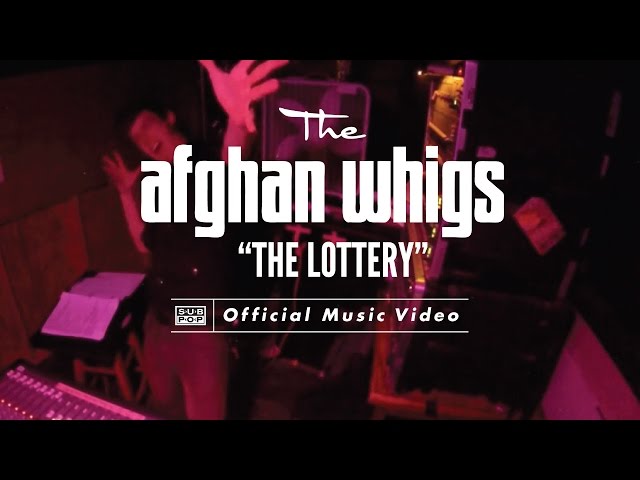 The Afghan Whigs - The Lottery