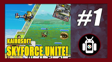 Skyforce Unite! Gameplay Walkthrough (Android) Part 1 | First Flight