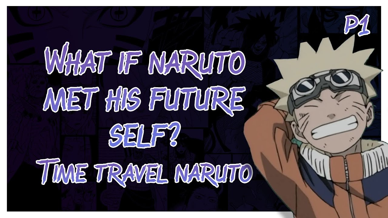 Naruto Time Travel Fanfiction Stories