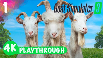 Goat Simulator 3 4K Playthrough Part 1