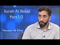 Surah Al-Balad | Part 1/2 | Nauman Ali Khan
