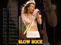 Slow rock 70s 80s 90s  slow rock greatest hits  the best slow rock songs of 70s 80s 90s