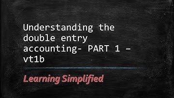 Double Entry accounting - Rules (PART 1)