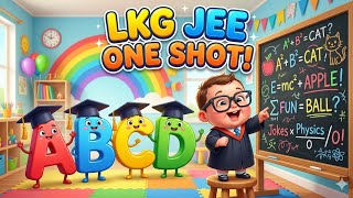 LKG JEE advanced complete ABCD oneshot video, learn alphabets in funny way #lkg #jee #comedy #trick